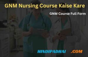 GNM Course Full Form